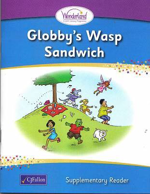 Wonderland-Globbys Wasp Sandwich.